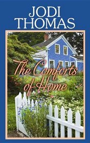 The Comforts of Home (Center Point Premier Romance (Large Print))