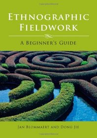 Ethnographic Fieldwork: A Beginner's Guide