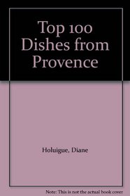 Top 100 Dishes of Provence