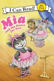 Mia and the Dance for Two (My First I Can Read)