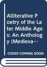 Alliterative Poetry of the Later Middle Ages