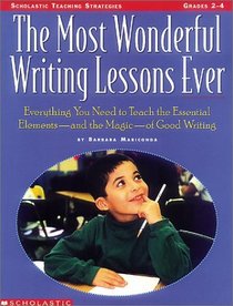 The Most Wonderful Writing Lessons Ever (Grades 2-4)