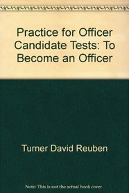 Practice for Officer Candidate Tests: To Become an Officer