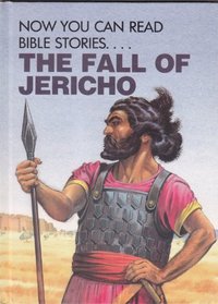 The Fall of Jericho (Now you can read--Bible stories)
