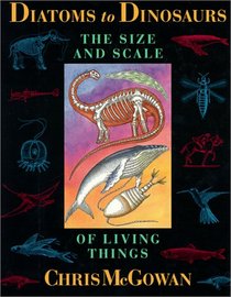 Diatoms to Dinosaurs: The Size and Scale of Living Things