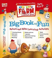 On the Farm Big Book of Fun: School and Bible Learning Activities (On the Farm With Farmer Bob)