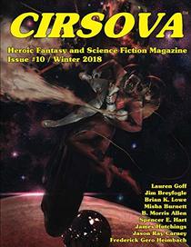 Cirsova #10: Heroic Fantasy and Science Fiction Magazine