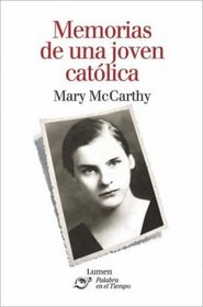 Memorias De Una Joven Catolica (Spanish Edition)