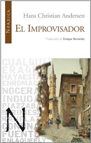 El improvisador (Letras Nordicas) (Spanish Edition)