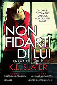 Non fidarti di lui (The Mistake) (Italian Edition)