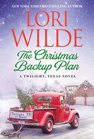 The Christmas Backup Plan (Twilight, Texas, Bk 11)