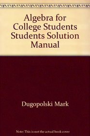 Algebra for College Students Students Solution Manual