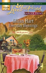 Everyday Blessings (McKaslin Clan) (Love Inspired, No 400) (Larger Print)