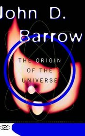 The Origin of the Universe (Science Masters Series)