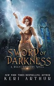 Sword of Darkness (Relic Hunters, Bk 2)