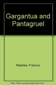 Gargantua and Pantagruel