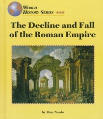 The Decline and Fall of the Roman Empire (World History)