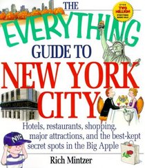 The Everything Guide To New York City (Everything)
