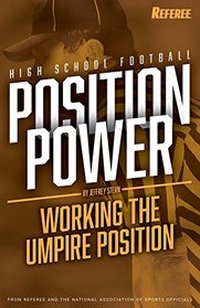 Position Power: Working the Umpire Position