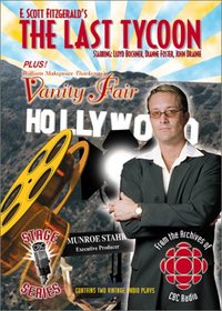 The Last Tycoon / Vanity Fair (CBC Stage Series 5)