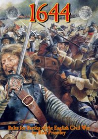 1644 RULES FOR BATTLES OF THE ENGLISH CIVIL WAR: Rules for Battles of the, English Civil War, Thirty Years War, European Conflicts of the 17th Century