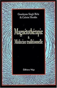 Magntothrapie & mdecine traditionnelle