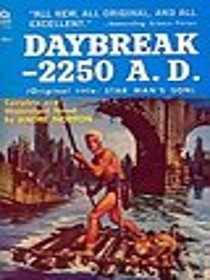 Daybreak -2250 A.D  (Star Man's Son)