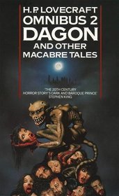 Omnibus Dagon and Other MacAbre Tales