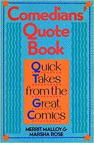Comedians' Quote Book: Quick Takes from the Great Comics