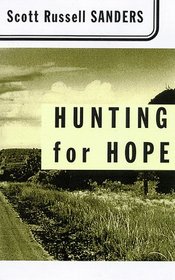 Hunting for Hope: A Father's Journeys