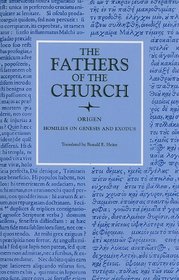 Homilies on Genesis and Exodus (Fathers of the Church Series, Volume 71)