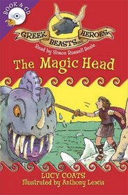 The Magic Head (Greek Beasts and Heroes)