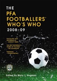 The PFA Footballers' Who's Who 2008-09 (Pfa Footballers' Who's Who (Soccer))