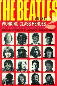 The Beatles: Working Class Heroes (Beatles)