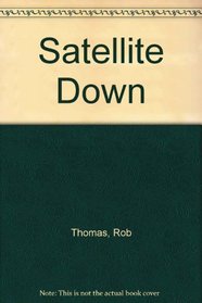 Satellite Down