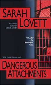 Dangerous Attachments (Dr. Sylvia Strange, Bk 1)