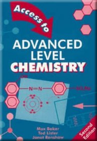 Access to Advanced Level Chemistry (Access to Advanced Level S.)