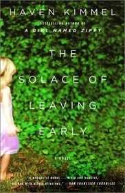 The Solace of Leaving Early (Hopwood County, Bk 1)