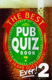 The Best Pub Quiz Book Ever! 2