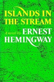 Islands in the Stream: A novel