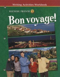 Bon voyage! : Level 2, Writing Activities Workbook