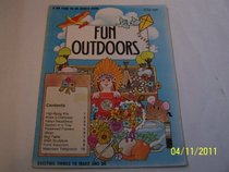 No Time to Be Bored: Fun Outdoors (No time to be bored books)