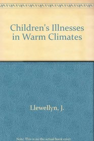 Children's Illnesses in Warm Climates