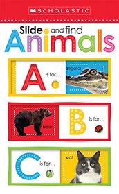 Slide and Find ABC Animals (Scholastic Early Learners: Slide and Find)