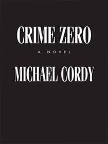 Crime Zero (Audio Cassette) (Unabridged)