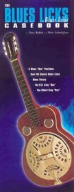 The Blues Licks Casebook (The Guitar Casebook Series)