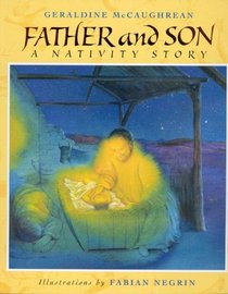 Father and Son: A Nativity Story