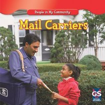 Mail Carriers (People in My Community)