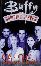 Buffy the Vampire Slayer: The Dust Waltz