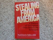 Stealing from America: A History of Corruption from Jamestown to Reagan